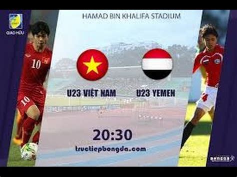 u23 vietnam vs yemen